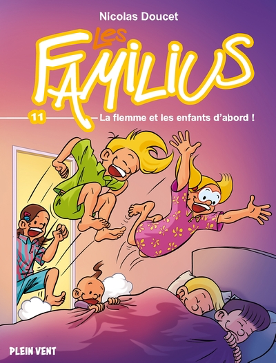 Les Familius T.11 - La flemme et les enfants d'abord