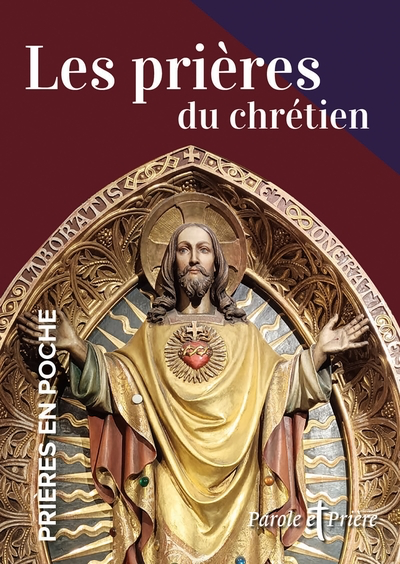 Prières en poche - Les prières du chrétien