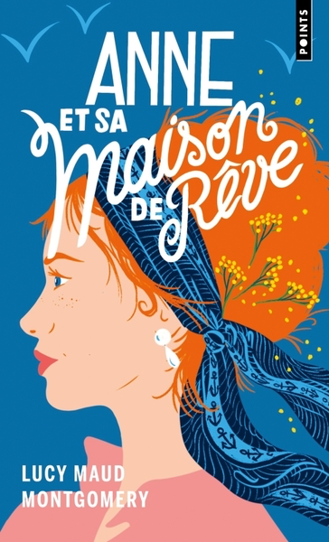 Anne - Tome 5 - Anne et sa maison de rêve
