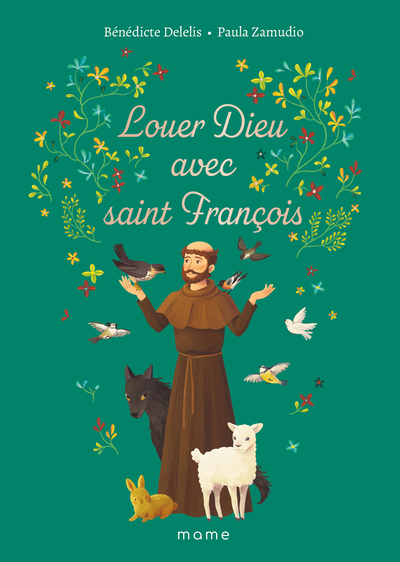 Louer Dieu avec Saint François