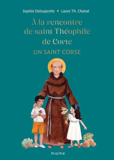 À la rencontre de Saint Théophile de Corte