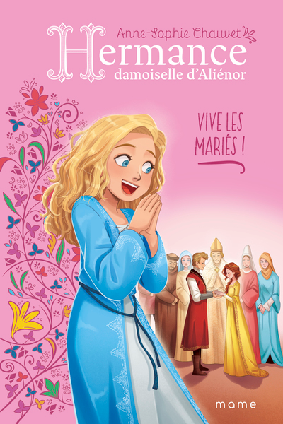 Hermance, Damoiselle d'Aliénor - T.7 - Vive les Mariés !