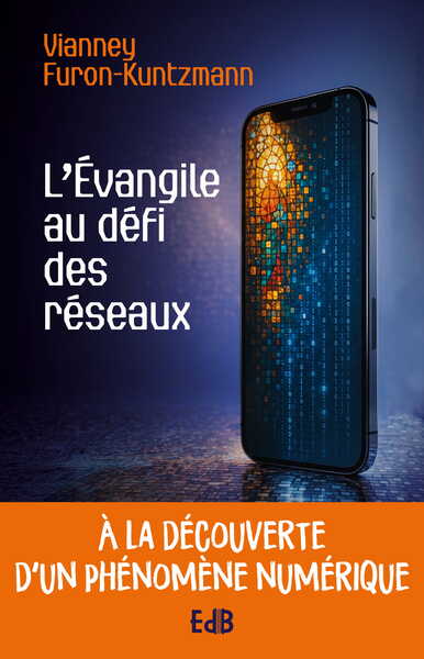 L'Evangile au défi des réseaux