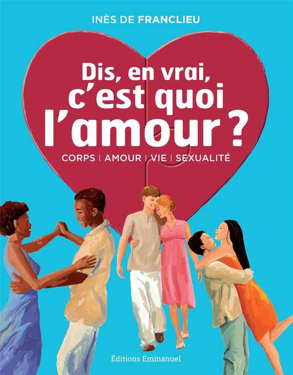 Dis, en vrai, c'est quoi l'Amour ? (N-E)