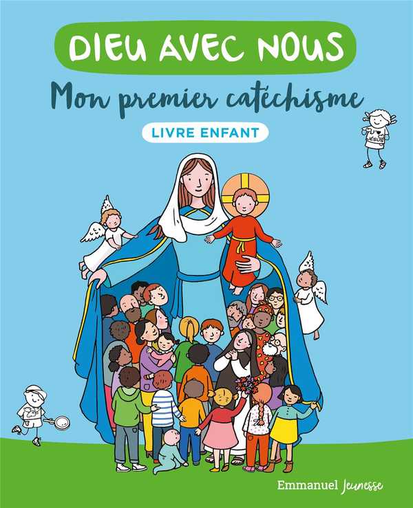 Dieu Avec Nous - Mon Premier Catéchisme - Livre Enfant