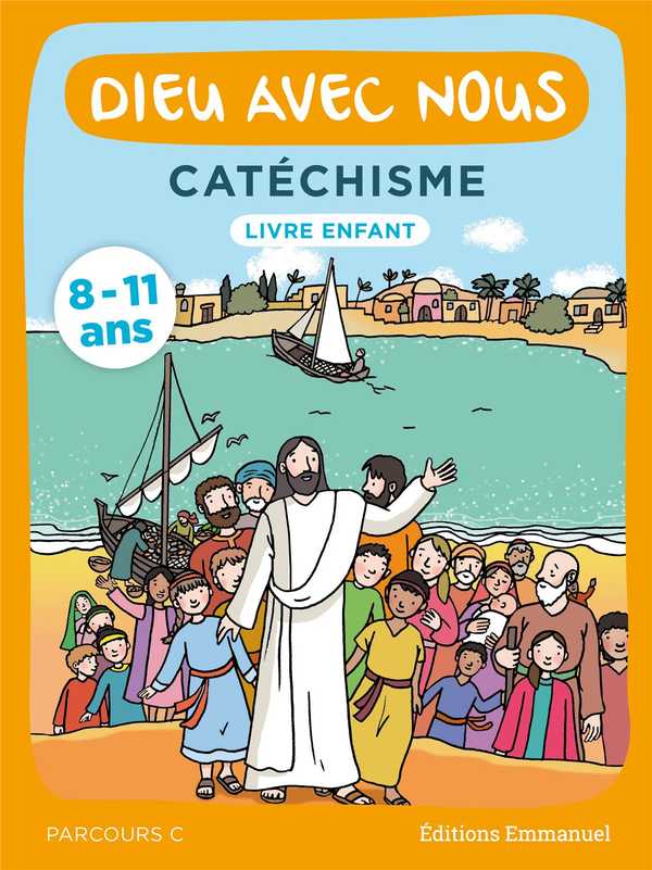 Dieu Avec Nous - Parcours C - Livre Enfant