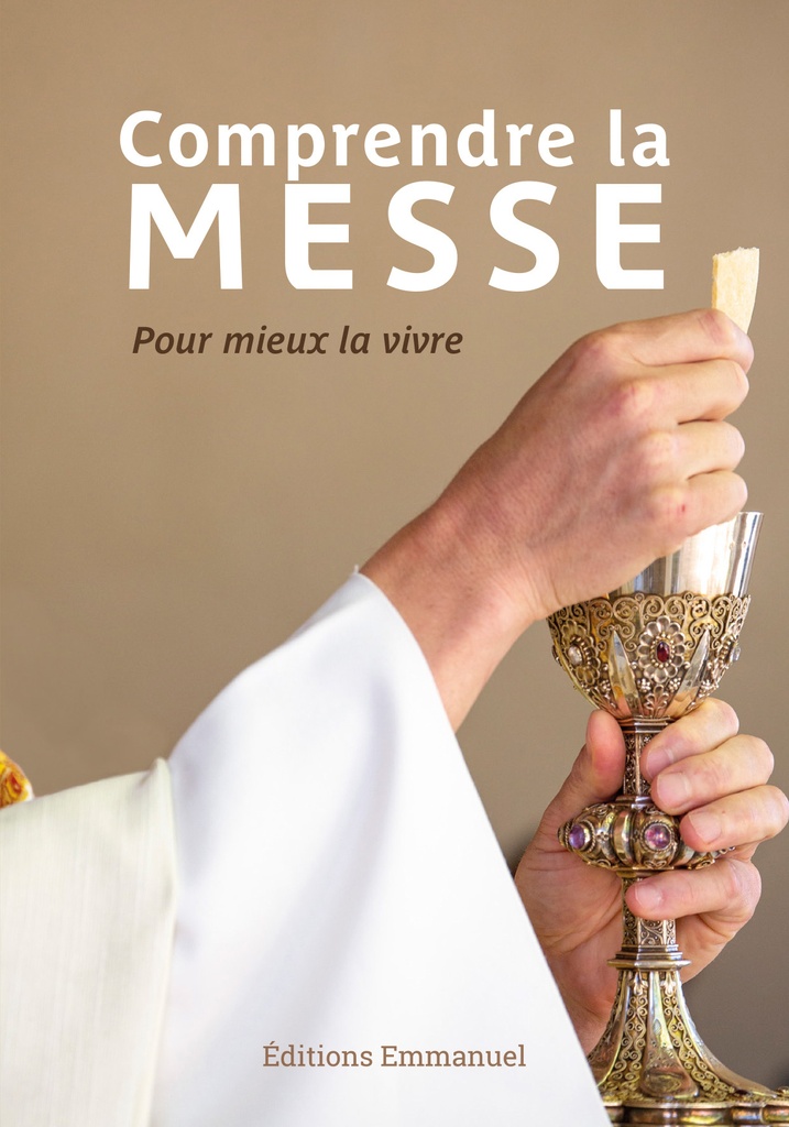 Comprendre la Messe