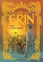 Le Royaume Perdu d'Erin - Tome 1 - Le Mercenaire