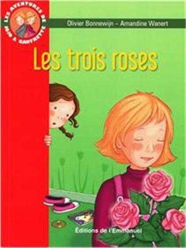 Les Aventures de Jojo et Gaufrette - Tome 2 - Les Trois Roses
