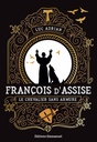 François d'Assise - Le Chevalier sans armure
