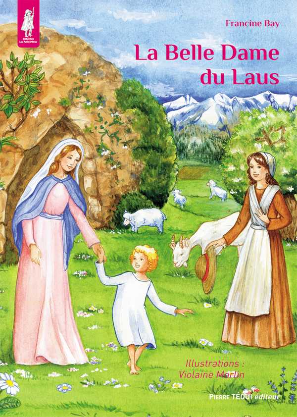 La Belle Dame du Laus (col. Petits Pâtres)