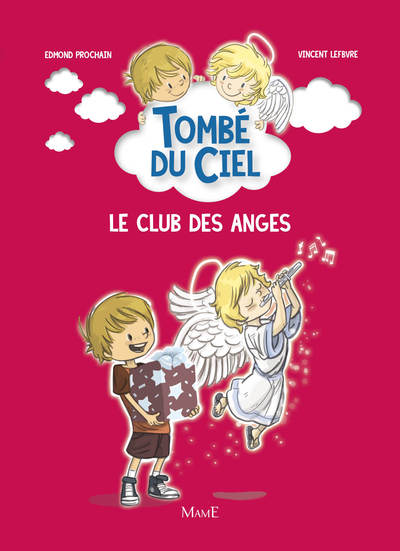 Tombé du Ciel - Tome 2 - Le club des anges