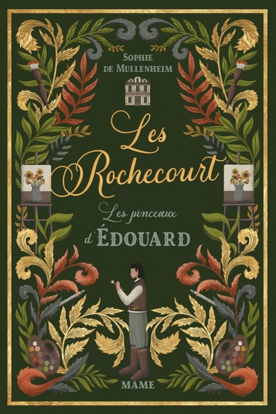 Les Rochecourt - Les Pinceaux d'Edouard