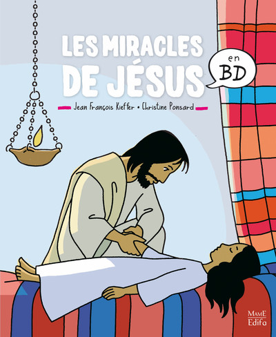 Les Miracles de Jésus - En BD (Kieffer)