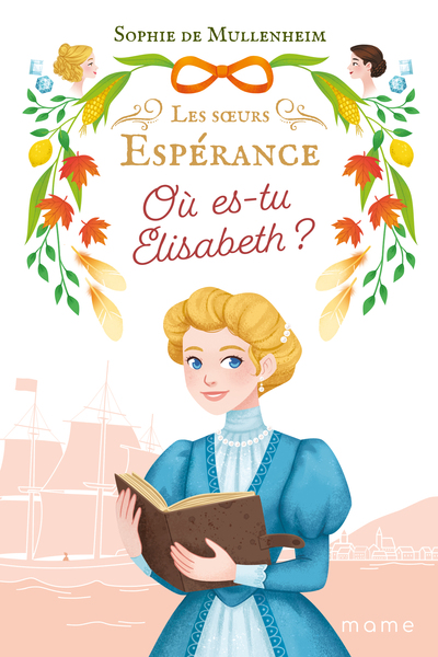 Les Soeurs Espérance T.2 - Où es-tu Elisabeth ?