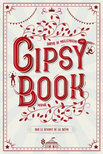Gipsy Book - Tome 7 - Sur le devant de la scène