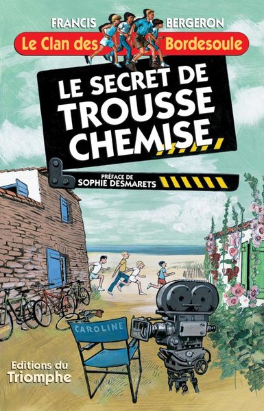 Le Clan des Bordesoule - Tome 11 - Le Secret de Trousse-Chemise