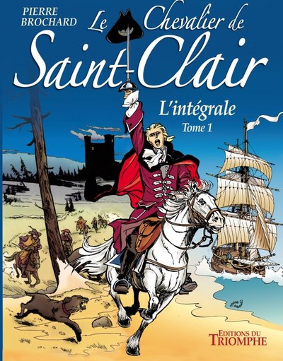Le Chevalier de Saint-Clair - L'intégrale Tome 1