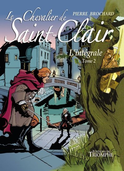 Le Chevalier de Saint-Clair - L'intégrale Tome 2