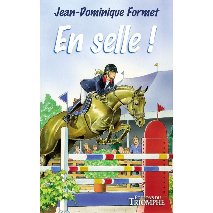 Les Cavalcades de Prune T.6 - En Selle !