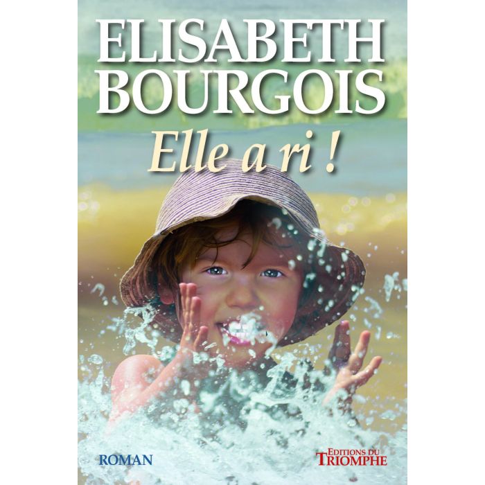 Elle a ri ! - Roman