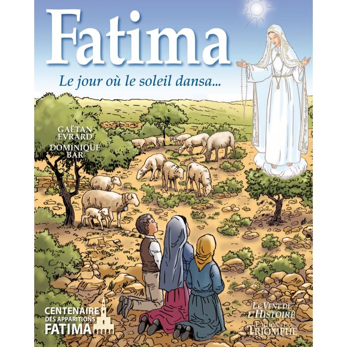Fatima - Le Jour où le soleil dansa - BD
