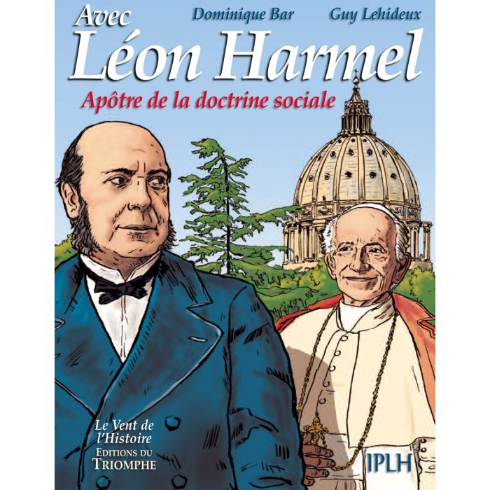 Léon Harmel, Apôtre de la Doctrine Sociale - BD