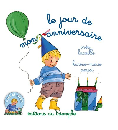 Le Jour de mon Anniversaire (col. C'est si doux)