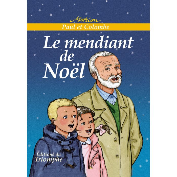 Paul Et Colombe - Tome 5 - Le Mendiant de Noël