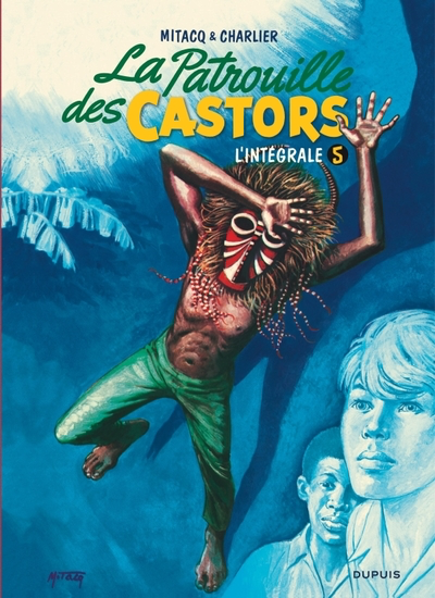 La Patrouille des Castors - L'intégrale Tome 5