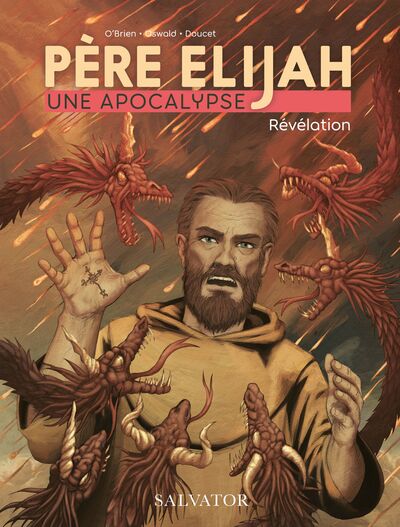 Père Elijah - Une Apocalypse BD T.3 - Révélation