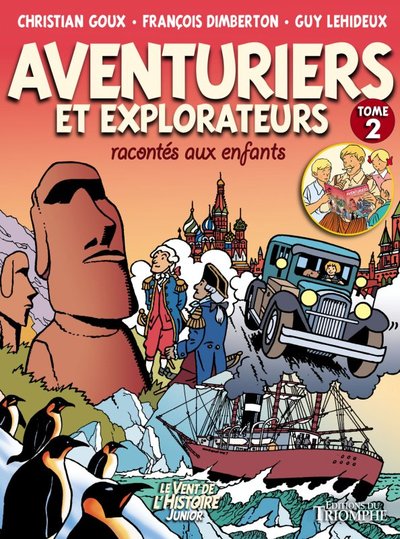 Aventuriers et Explorateurs racontés aux enfants - Tome 2 (col. Vent de l'Histoire)