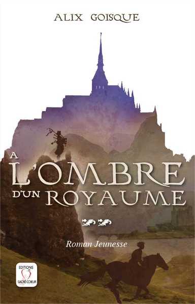 Insurrection pour la Couronne - Tome 2 - A l'ombre d'un Royaume