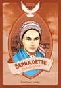 Bernadette (col. Témoins de l'Invisible)