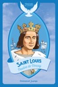 Saint Louis (col. Témoins de l'Invisible)
