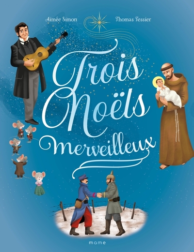 Trois Noëls Merveilleux