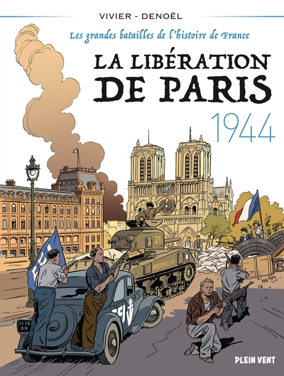 La Libération de Paris - 1944 - BD