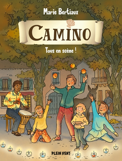 Camino - T.4 - Tous En Scene !