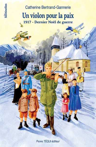 Un Violon pour la Paix (col. Les Sentinelles)