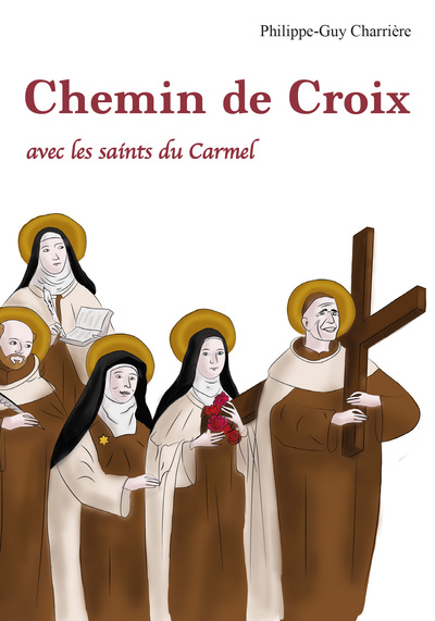 Chemin de Croix avec les saints du Carmel
