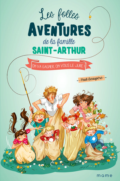 Les Folles Aventures de la Famille Saint-Arthur - Tome 9 - On va gagner, on vous le jure !
