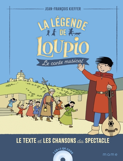 La Légende de Loupio - Conte Musical