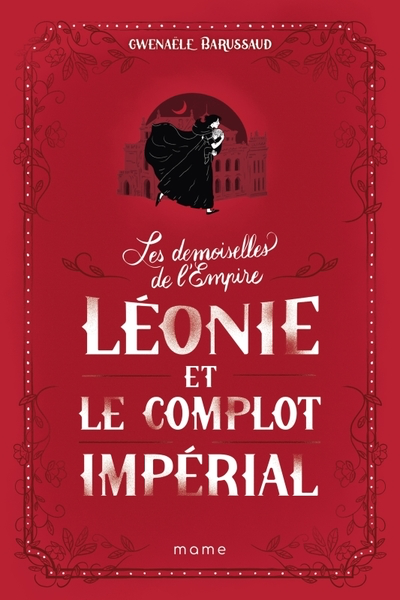 Les Demoiselles de L'Empire - Tome 3 - Léonie et le Complot Impérial