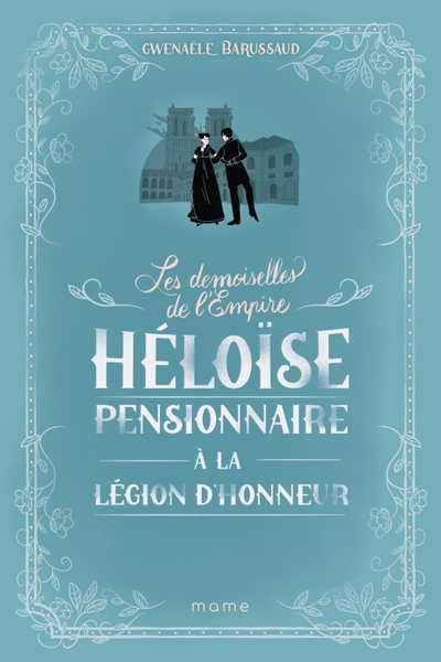 Les Demoiselles de L'Empire - Tome 1 - Héloïse