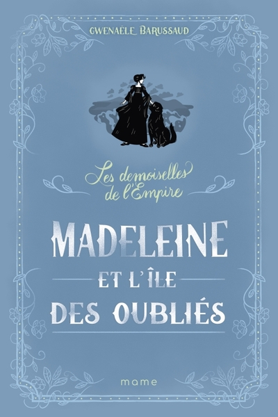 Les Demoiselles de L'Empire - Tome 5 - Madeleine et l'Ile des Oubliés