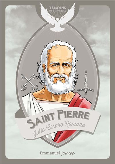 Saint Pierre (col. Témoins de l'Invisible)