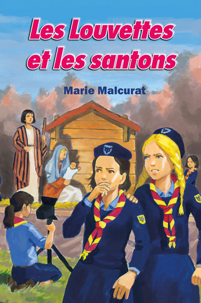 Les Louvettes T.2 - Et les Santons