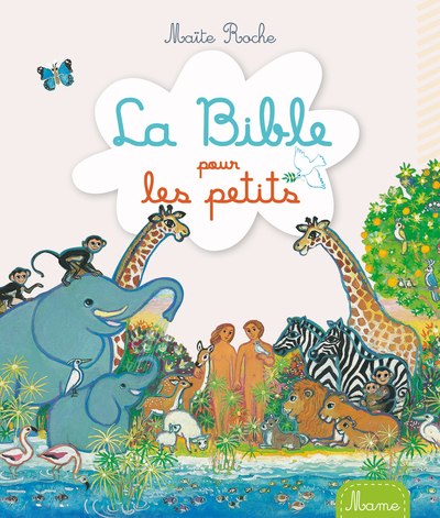 La Bible pour les petits (de Maïte Roche) - Livre cartonné