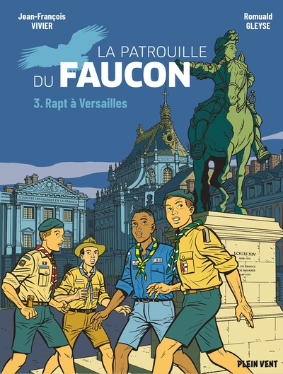 La patrouille du Faucon - T.3 - Rapt à Versailles
