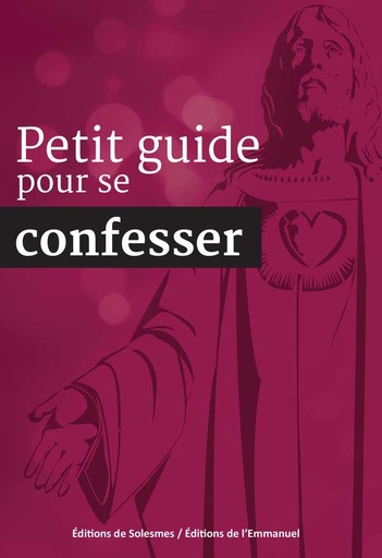 Petit Guide pour se Confesser (N-E)